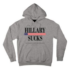 Hillary Clinton Sucks But Monica Is Way Better At It Tall Hoodie