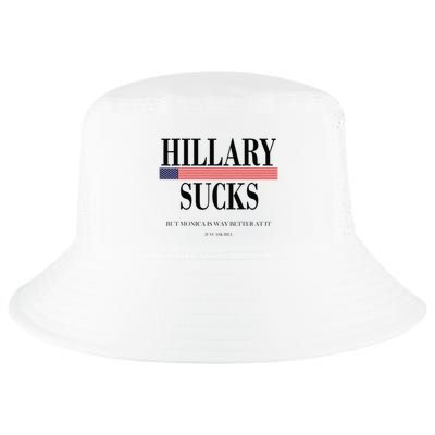Hillary Clinton Sucks But Monica Is Way Better At It Cool Comfort Performance Bucket Hat