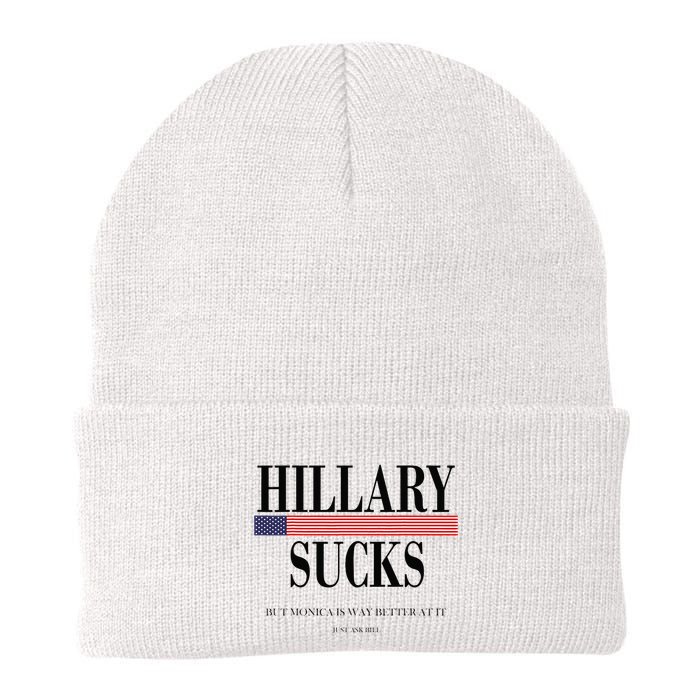 Hillary Clinton Sucks But Monica Is Way Better At It Beanie