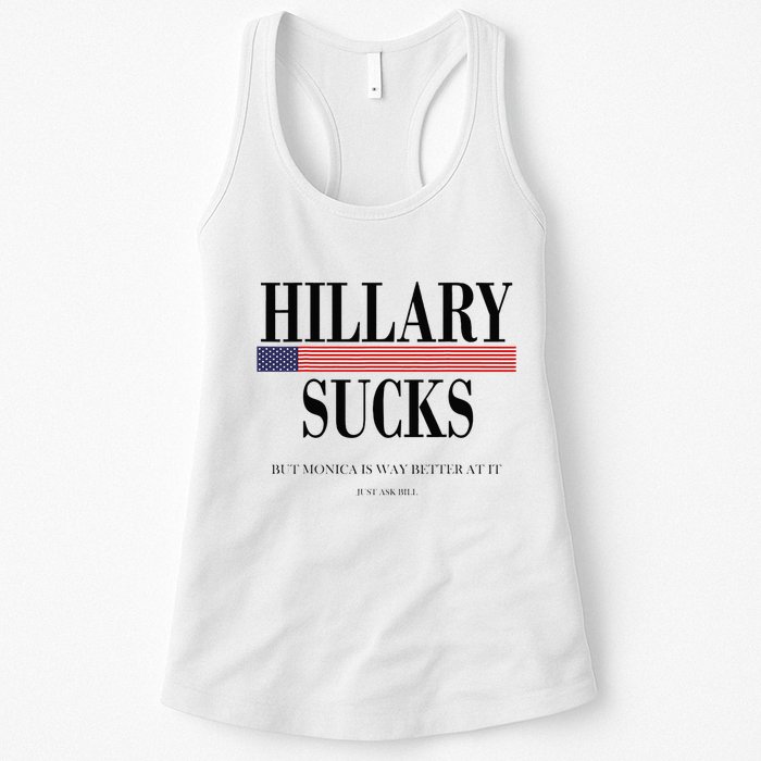 Hillary Clinton Sucks But Monica Is Way Better At It Womens Tank Top