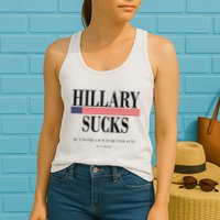 Hillary Clinton Sucks But Monica Is Way Better At It Womens Tank Top