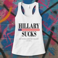 Hillary Clinton Sucks But Monica Is Way Better At It Womens Tank Top