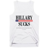 Hillary Clinton Sucks But Monica Is Way Better At It Tank Top