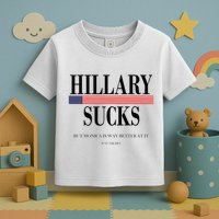 Hillary Clinton Sucks But Monica Is Way Better At It Toddler T-Shirt
