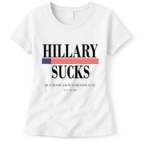 Hillary Clinton Sucks But Monica Is Way Better At It Womens T-Shirt