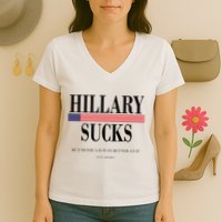 Hillary Clinton Sucks But Monica Is Way Better At It Women's V-Neck T-Shirt
