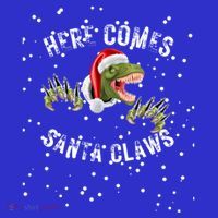Here Comes Santa Trex Dinosaur Santa Claus Claws Meaningful Gift Tall T-Shirt