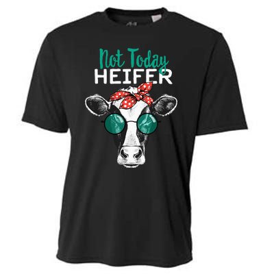 Heifer Country Sayings Not Today Heifer Cooling Performance Crew T-Shirt