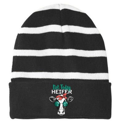 Heifer Country Sayings Not Today Heifer Striped Beanie with Solid Band