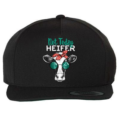 Heifer Country Sayings Not Today Heifer Wool Snapback Cap