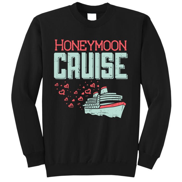 Honeymoon Cruise Ship Cruising Vacation Trip Couple Gift Sweatshirt