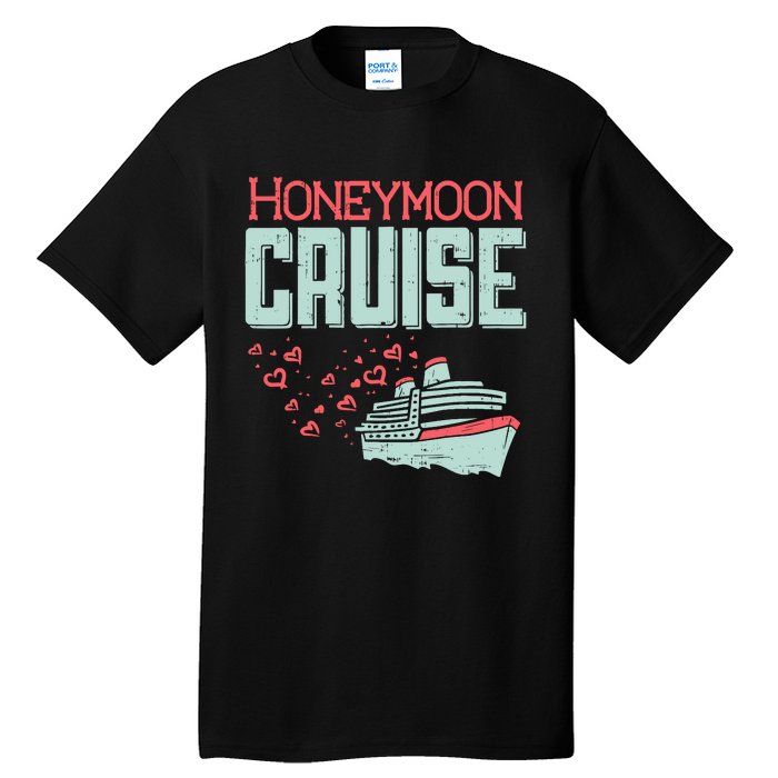 Honeymoon Cruise Ship Cruising Vacation Trip Couple Gift Tall T-Shirt