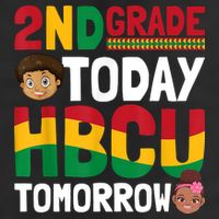 HBCU College Student 2nd Grade Today HBCU Tomorrow Cool Comfort Performance Bucket Hat