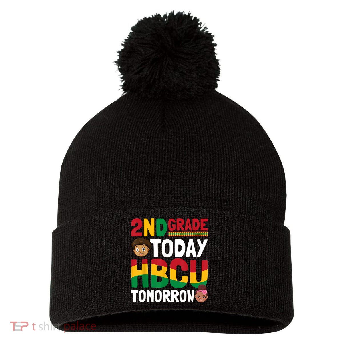 HBCU College Student 2nd Grade Today HBCU Tomorrow Pom Pom 12in Knit Beanie