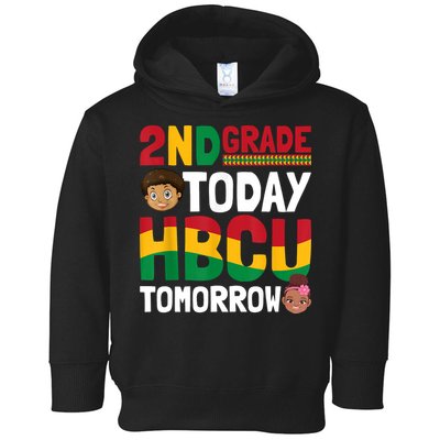 HBCU College Student 2nd Grade Today HBCU Tomorrow Toddler Hoodie