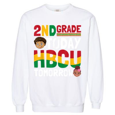 HBCU College Student 2nd Grade Today HBCU Tomorrow Garment-Dyed Sweatshirt
