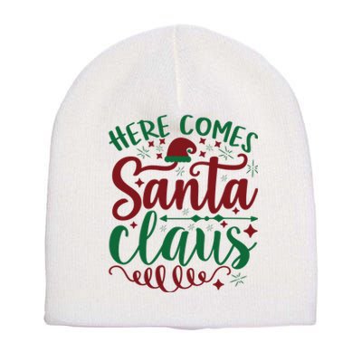 Here Comes Santa Claus Short Acrylic Beanie