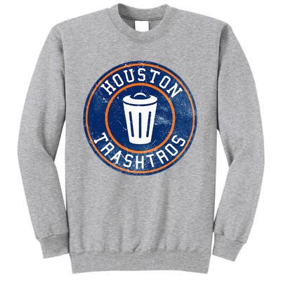 Houston Cheaters Sign Stealing Trashtros Baseball Gift Tall Sweatshirt