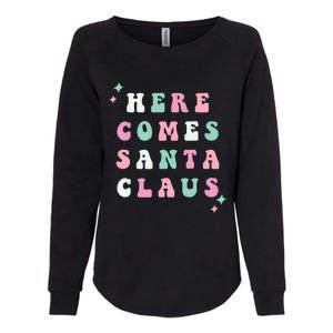 Here Comes Santa Claus Retro Merry Christmas Xmas Meaningful Gift Womens California Wash Sweatshirt