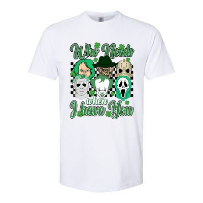 Horror Characters St Patricks Day Tumbler Who Needs Luck When I Have You Softstyle CVC T-Shirt