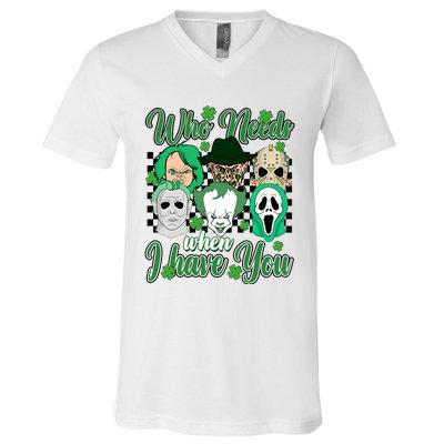 Horror Characters St Patricks Day Tumbler Who Needs Luck When I Have You V-Neck T-Shirt