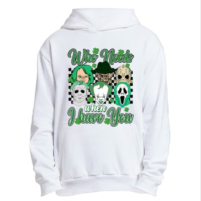 Horror Characters St Patricks Day Tumbler Who Needs Luck When I Have You Urban Pullover Hoodie