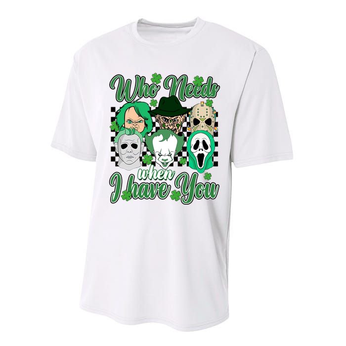 Horror Characters St Patricks Day Tumbler Who Needs Luck When I Have You Performance Sprint T-Shirt