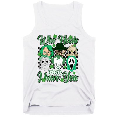 Horror Characters St Patricks Day Tumbler Who Needs Luck When I Have You Tank Top