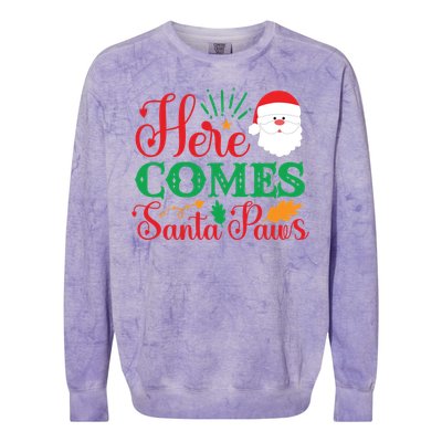 Here Comes Santa Claus Or Paws Christmas Things Gift Colorblast Crewneck Sweatshirt