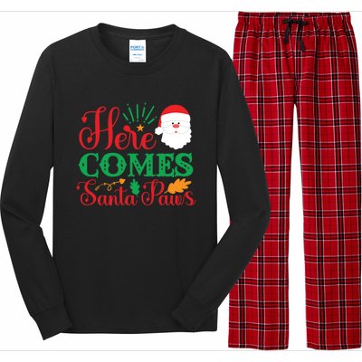 Here Comes Santa Claus Or Paws Christmas Things Gift Long Sleeve Pajama Set