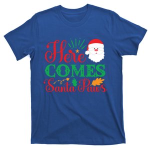 Here Comes Santa Claus Or Paws Christmas Things Gift T-Shirt