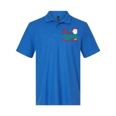 Here Comes Santa Claus Or Paws Christmas Things Gift Softstyle Adult Sport Polo