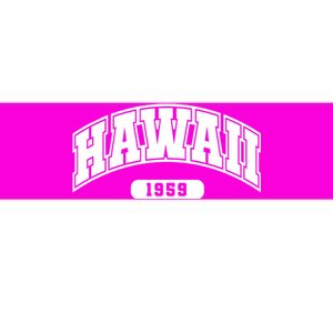 Hawaii Collegiate Style 1959 Bumper Sticker