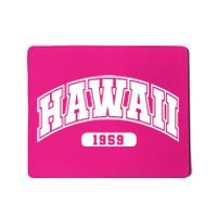 Hawaii Collegiate Style 1959 Mousepad