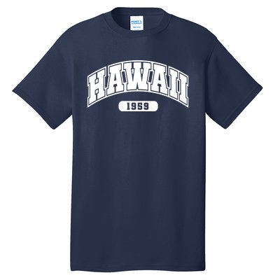 Hawaii Collegiate Style 1959 Tall T-Shirt