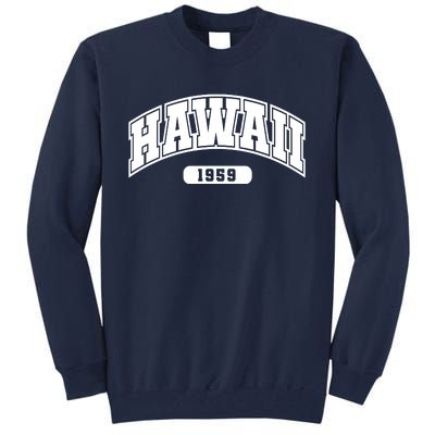 Hawaii Collegiate Style 1959 Tall Sweatshirt