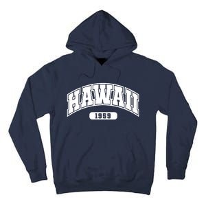 Hawaii Collegiate Style 1959 Tall Hoodie