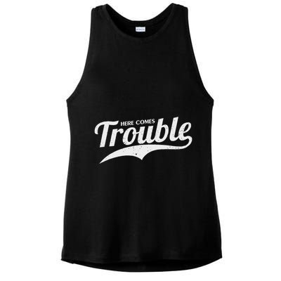 Here Comes Trouble Funny Trouble Maker Ladies PosiCharge Tri-Blend Wicking Tank