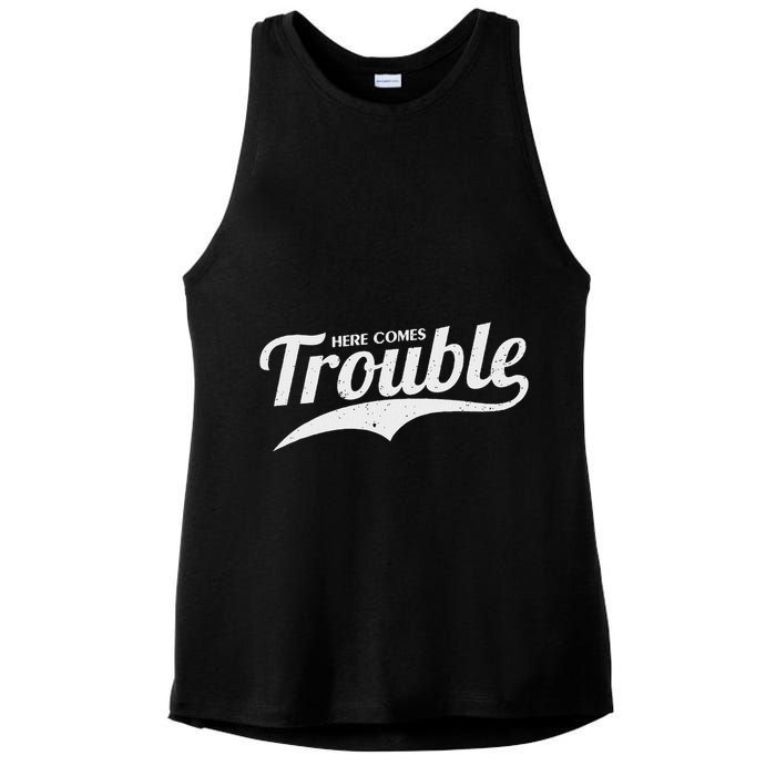 Here Comes Trouble Funny Trouble Maker Ladies PosiCharge Tri-Blend Wicking Tank