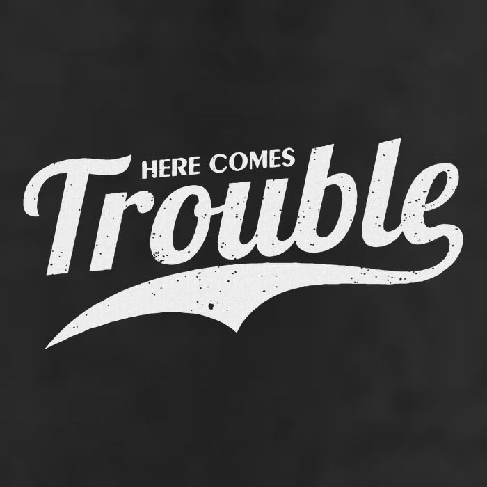 Here Comes Trouble Funny Trouble Maker Golf Towel