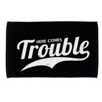 Here Comes Trouble Funny Trouble Maker Microfiber Hand Towel