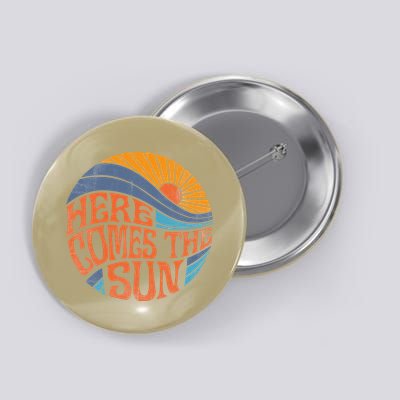 Here Comes The Sun Vintage Retro Sixties Surf Summer Beach Button