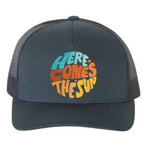 Here Comes The Sun Yupoong Adult 5-Panel Trucker Hat