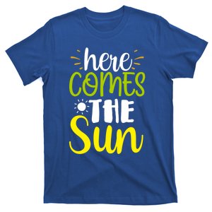 Here Comes The Sun Bring It On Sunshine Sunny Days Summer Gift T-Shirt