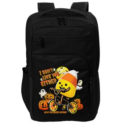 Halloween Costume Team Candy Corn I DonT Like You Either Impact Tech Backpack