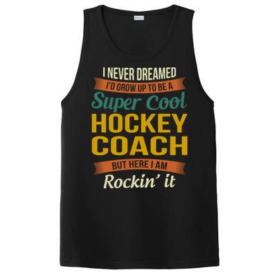 Hockey Coach Thank You Funny Gift Funny Appreciation Gift PosiCharge Competitor Tank