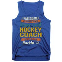 Hockey Coach Thank You Funny Gift Funny Appreciation Gift Tank Top