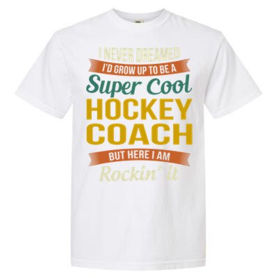 Hockey Coach Thank You Funny Gift Funny Appreciation Gift Garment-Dyed Heavyweight T-Shirt