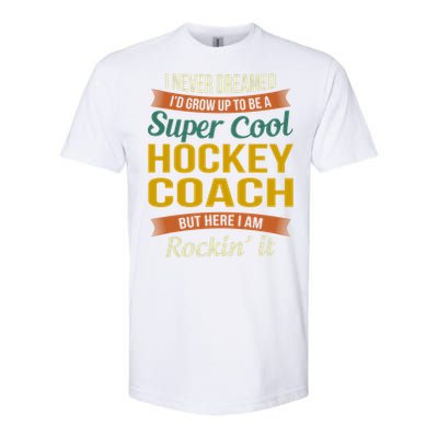 Hockey Coach Thank You Funny Gift Funny Appreciation Gift Softstyle CVC T-Shirt