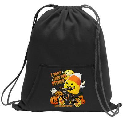 Halloween Costume Team Candy Corn I DonT Like You Either Sweatshirt Cinch Pack Bag